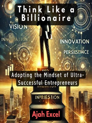 cover image of Think Like a Billionaire